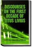 Discourses on the First Decade of Titus Livius | Niccolò Machiavelli