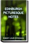 Edinburgh Picturesque Notes | Robert Louis Stevenson