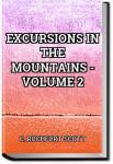 Excursions in the Mountains - Volume 2 | C. Rochfort Scott