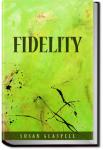 Fidelity | Susan Glaspell