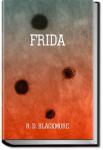 Frida, or, The Lover's Leap, A Legend Of The West | R. D. Blackmore