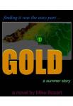 Gold - A Summery Story | Mike Bozart