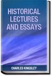 Historical Lectures and Essays | Charles Kingsley