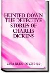 Hunted Down | Charles Dickens