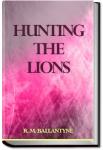 Hunting the Lions | R. M. Ballantyne