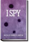 I Spy | Natalie Sumner Lincoln