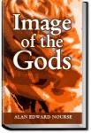 Image of the Gods | Alan Edward Nourse