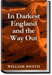 In Darkest England and the Way Out | William Booth