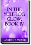 In The Yule-Log Glow, Book IV | 
