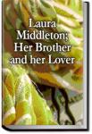 Laura Middleton; Her Brother and her Lover | Anonymous