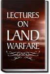 Lectures on Land Warfare; A tactical Manual for th | Anonymous