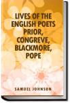 Lives of the English Poets: Prior, Congreve, Blackmore, Pope | Samuel Johnson