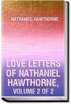 Love Letters of Nathaniel Hawthorne - Volume 2 | Nathaniel Hawthorne