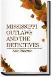 Mississippi Outlaws and the Detectives | Allan Pinkerton