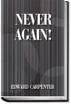 Never Again! | Edward Carpenter