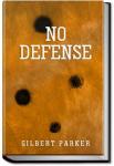 No Defense | Gilbert Parker