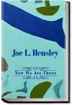 Now We Are Three | Joe L. Hensley