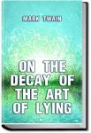 On the Decay of the Art of Lying | Mark Twain