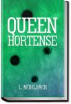 Queen Hortense | L. Mühlbach