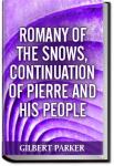 Romany of the Snows | Gilbert Parker