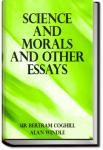 Science and Morals and Other Essays | Windle