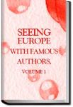 Seeing Europe with Famous Authors, Volume 1 | Francis W. (Francis Whiting) Halsey