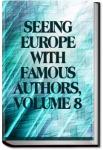 Seeing Europe with Famous Authors, Volume 8 | Francis W. (Francis Whiting) Halsey