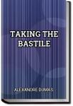 Taking the Bastile | Alexandre Dumas