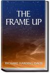The Frame Up | Richard Harding Davis