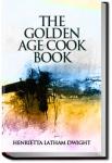 The Golden Age Cook Book | Henrietta Latham Dwight