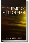 The Heart of Mid-Lothian | Sir Walter Scott