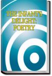 The Infant's Delight: Poetry | Anonymous