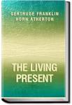 The Living Present | Gertrude Atherton