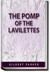 The Pomp of the Lavilettes | Gilbert Parker