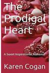 The Prodigal Heart | Karen Cogan