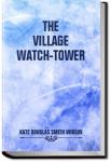 The Village Watch-Tower | Kate Douglas Smith Wiggin
