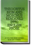 Theocritus Bion and Moschus Rendered into English Prose | Andrew Lang