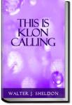 This is Klon Calling | Walter J. Sheldon
