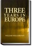 Three Years in Europe | William Wells Brown