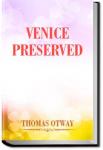 Venice Preserved | Thomas Otway