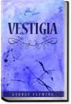 Vestigia - Volume 1 | George Fleming