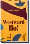 Westward Ho!, or, the voyages and adventures of Si | Charles Kingsley