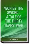 Won By the Sword : a tale of the Thirty Years' War | G. A. Henty