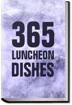 365 Luncheon Dishes | Anonymous