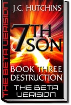 7th Son: Book Three - Destruction | J.C. Hutchins