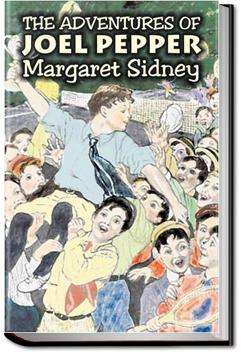The Adventures of Joel Pepper | Margaret Sidney