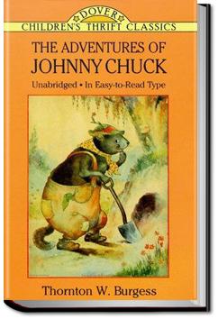 The Adventures of Johnny Chuck | Thornton W. Burgess
