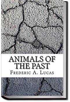 Animals of the Past | Frederic A. Lucas