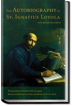 The Autobiography of St. Ignatius | St. Ignatius Loyola