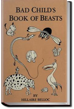 The Bad Child's Book of Beasts | Hilaire Belloc